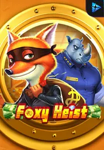 Foxy Heist
