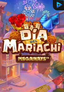 Dia Del Meriachi Megaways