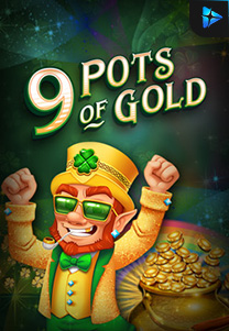 9 Pots Of Gold