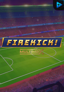 Firekick! Multimax