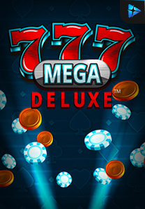 777 Mega Deluxe