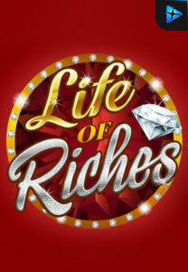 Life Of Riches