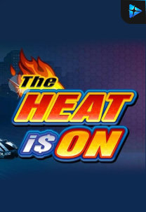 The Heat Is On