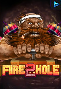 Fire In The Hole 2