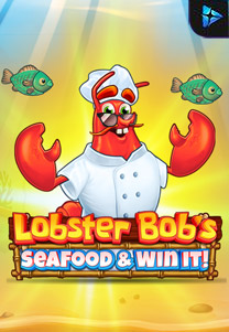 Lobster Bob's Sea food & Win It