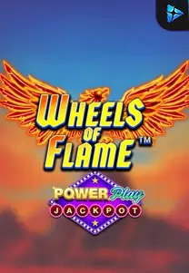 Wheels Of Flame Power