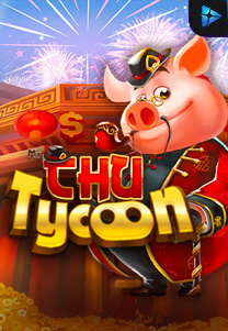 Mr Chu Tycoon