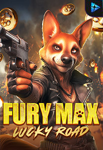 Fury Max Lucky Road