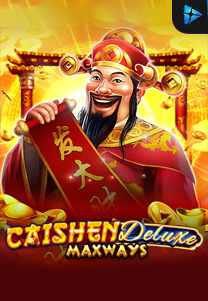 Caishen Deluxe Maxways