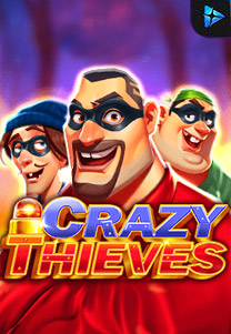 Crazy Thieves