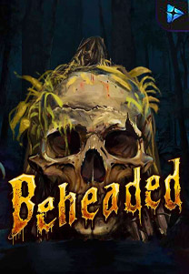 Beheaded