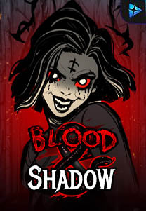 Blood & Shadow 