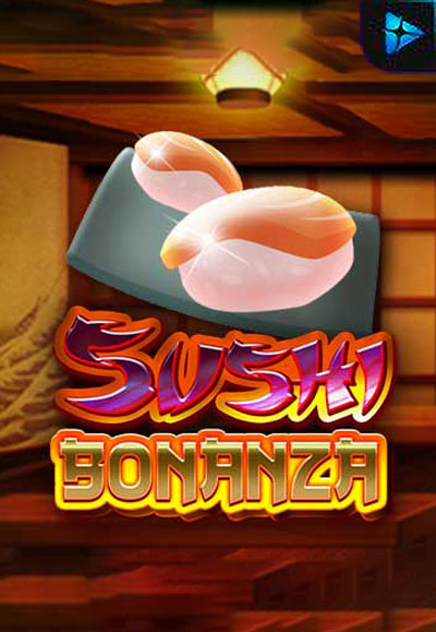 Sushi Bonanza