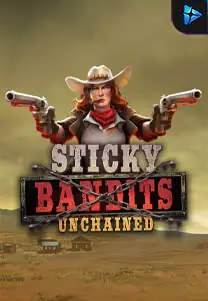 Sticky Bandits Unchained