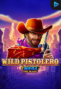Mega Fire Blaze : Wild Pistolero