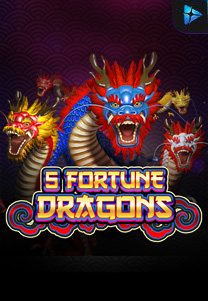 5 Fortune Dragons