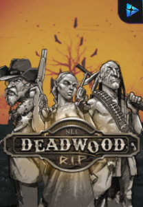 Deadwood R.I.P