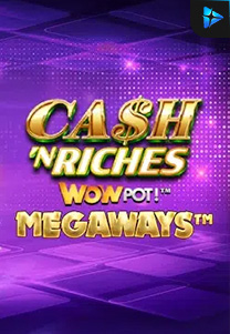 Cash 'N Riches Megaways