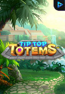 Tip Top Totems