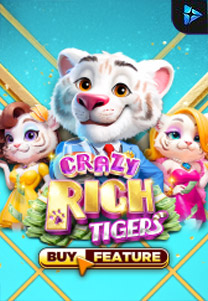 Crazy Rich Tigers