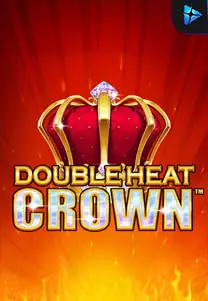 Double Heat: Crown